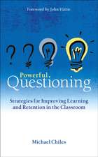 Chiles, M: Powerful Questioning