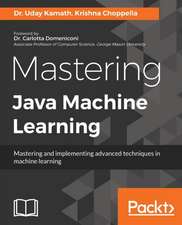 Mastering Java Machine Learning