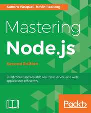 Mastering Node.js - Second Edition