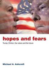 Ashcroft, M: Hopes and Fears