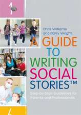 A Guide to Writing Social Stories(TM)