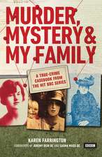 Murder, Mystery and My Family