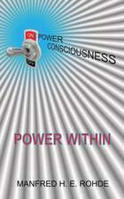 One Power Consciousness - Power Within