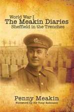 World War One - The Meakin Diaries