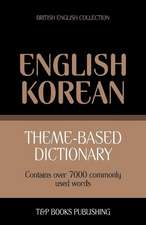 Theme-Based Dictionary British English-Korean - 7000 Words