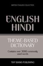 Theme-Based Dictionary British English-Hindi - 3000 Words