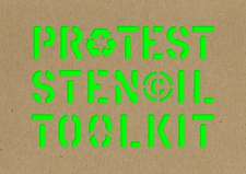 Protest Stencil Toolkit