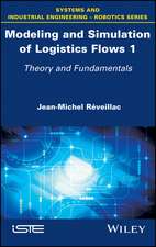 Modeling and Simulation of Logistics Flows – Theory and Fundamentals