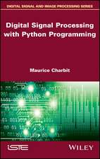 Digital Signal Processing (Dsp) with Python Programming