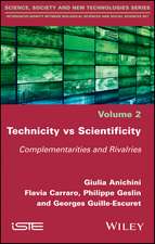 Technicity vs Scientificity – Complementarities and Rivalries