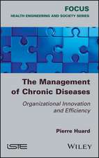 The Management of Chronic Diseases – Organizational Innovation and Efficiency