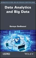 Data Analytics and Big Data – Understand Data and ake to Analytics Applications and Methods