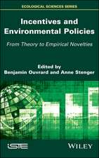 Incentives and Environmental Policies – From Theory to Empirical Novelties