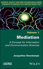 Mediation – A Concept for Information and Communication Sciences