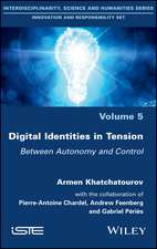 Digital Identities in Tension – Between Autonomy and Control