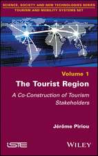 The Tourist Region – A Co–Construction of Tourism Stakeholders