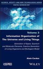 Information Organization of the Universe and Living Things – Generation of Space, Quantum and Molecular Elements, Coactive Gen of Living Organis