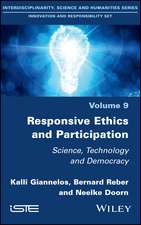 Responsive Ethics and Participation – Science and Democracy