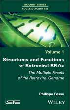 Structures and Functions of Retroviral RNAs – The Multiple Facets of the Retroviral Genome