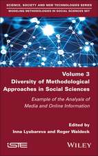 Diversity of Methodological Approaches in Social Sciences – Example of the Analysis of Media and Online Information