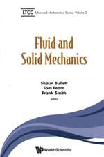 Fluid and Solid Mechanics