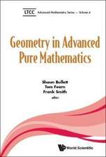 GEOMETRY IN ADVANCED PURE MATHEMATICS