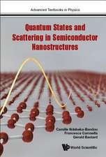 Quantum States and Scattering in Semiconductor Nanostructures