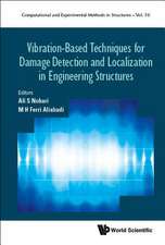 Vibration-Based Tech Damage Detect & Localiz in Eng Struc