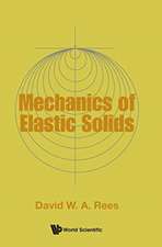 MECHANICS OF ELASTIC SOLIDS