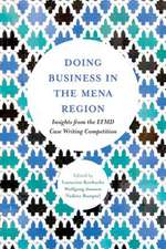 Doing Business in the MENA Region – Insights from the EFMD Case Writing Competition