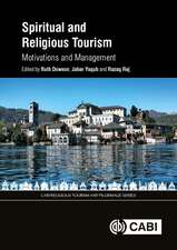 Spiritual and Religious Tourism – Motivations and Management