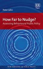 How Far to Nudge? – Assessing Behavioural Public Policy