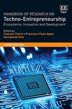 Handbook of Research on Techno–Entrepreneurship, – Ecosystems, Innovation and Development