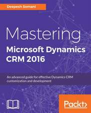 Mastering Microsoft Dynamics CRM 2016