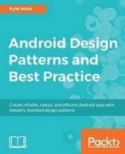 Android Design Patterns and Best Practice