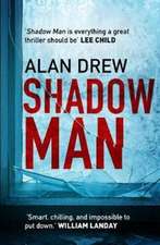 Drew, A: Shadow Man