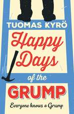 Happy Days of the Grump