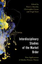 Interdisciplinary Studies of the Market Order