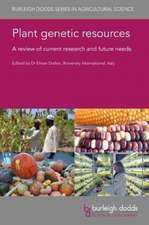 Plant Genetic Resources: a Review of Current Research and Future Needs