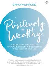 Positively Wealthy