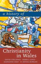 A History of Christianity in Wales