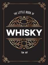 The Little Book of Whiskey