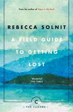 A Field Guide To Getting Lost