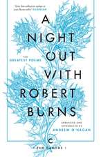 A Night Out with Robert Burns: The Greatest Poems