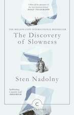 Nadolny, S: Discovery Of Slowness