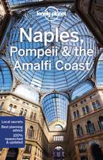 Bonetto, C: Naples, Pompeii & the Amalfi Coast