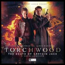 Llewellyn, D: Torchwood - 19 The Death of Captain Jack