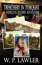 Treachery In Torquay - A Sherlock Holmes Adventure