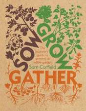 Sow Grow Gather