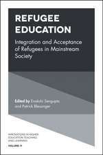 Refugee Education – Integration and Acceptance of Refugees in Mainstream Society